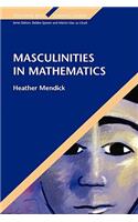 Masculinities in Mathematics