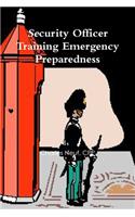 Security Officer Training Emergency Preparedness