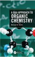 A Q&A Approach to Organic Chemistry