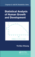 Statistical Analysis of Human Growth and Development: (Chapman & Hall/CRC Biostatistics Series)
