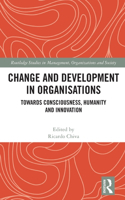 Change and Development in Organisations