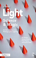 Light -- Science & Magic: An Introduction to Photographic Lighting