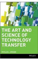 Art and Science of Technology Transfer