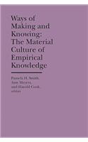 Ways of Making and Knowing
