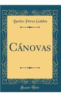 Cánovas (Classic Reprint)