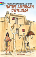 Wigwams, Longhouses and Other Native American Dwellings