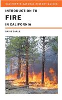 Introduction to Fire in California