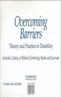 Overcoming Barriers: Theory and Practice in Disability CD-ROM Full Text