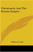 Christianity And The Roman Empire