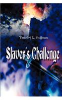 Slaver's Challenge