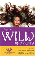 Izzy Rio's Wild and Pretty- A New Orleans' Mardi Gras Indian Mystery