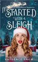 It Started With a Sleigh