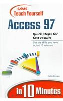 Sams Teach Yourself Access 97 in 10 Minutes