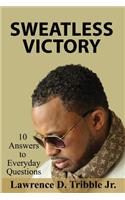 Sweatless Victory