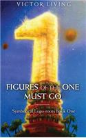 Figures of the One Must Go