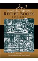 Reading and Writing Recipe Books, 1550-1800