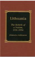 Lithuania: The Rebirth of a Nation, 1991-1994