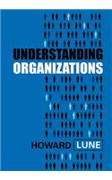 Understanding Organizations