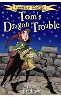 Tom's Dragon Trouble