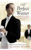 A Perfect Waiter