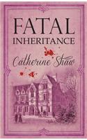 Fatal Inheritance