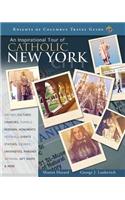 An Inspirational Tour of Catholic New York City