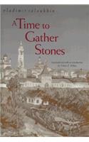 A Time to Gather Stones