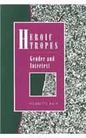 Heroic Tropes