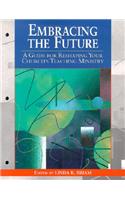 Embracing the Future