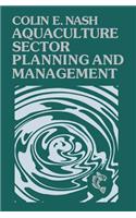 Aquaculture Sector Planning and Management