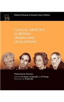 Clinical Genetics in Britain