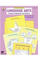 Standards-Based Language Arts: Graphic Organizers and Rubrics