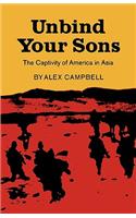 Unbind Your Sons: The Captivity of America in Central Asia(English)