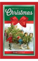 Do Not Open Until Christmas: Short Stories