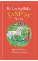 The Stone Soup Book of Fantasy Stories
