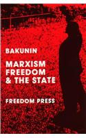 Marxism, Freedom and the State