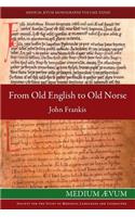 From Old English to Old Norse