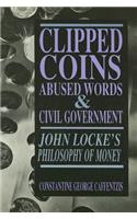 Clipped Coins - Abused Words and Civil Government