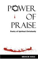 Power of Praise Poetry of Spiritual Christianity