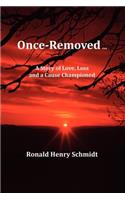 Once-Removed ...