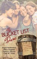 The Bucket List Dare: Love Comes on a Dare Four Novellas