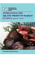 Approaching the Aquatic Products Market in China