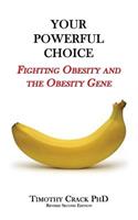 Your Powerful Choice