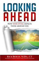 Looking Ahead