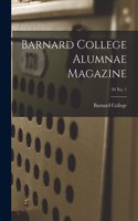 Barnard College Alumnae Magazine; 34 No. 1