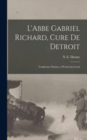 L'Abbe Gabriel Richard, Cure De Detroit