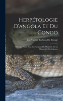 Herpétologie D'angola Et Du Congo