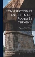 Construction Et Entretien Des Routes Et Chemins...