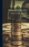 Valuation Its Nature And Laws