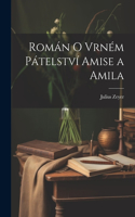 Román o vrném pátelství Amise a Amila